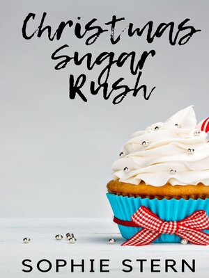 cover image of Christmas Sugar Rush